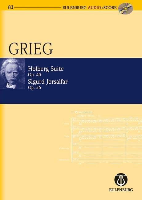 Grieg: Holberg Suite / Sigurd Jorsalfar Opus 40 / Opus 56 (Study Score + CD) published by Eulenburg